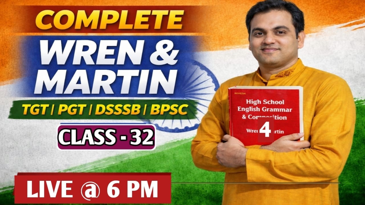Wren And Martin Complete Solution-32| English Grammar Full Course | TGT PGT DSSSB GIC BPSC TRE 4.0