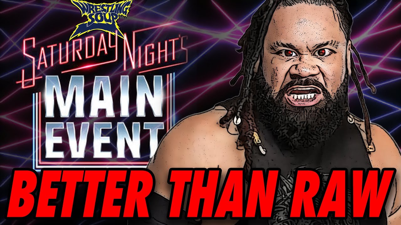 Обзор шоу WRESTING SOUP: WWE Saturday Night's Main Event