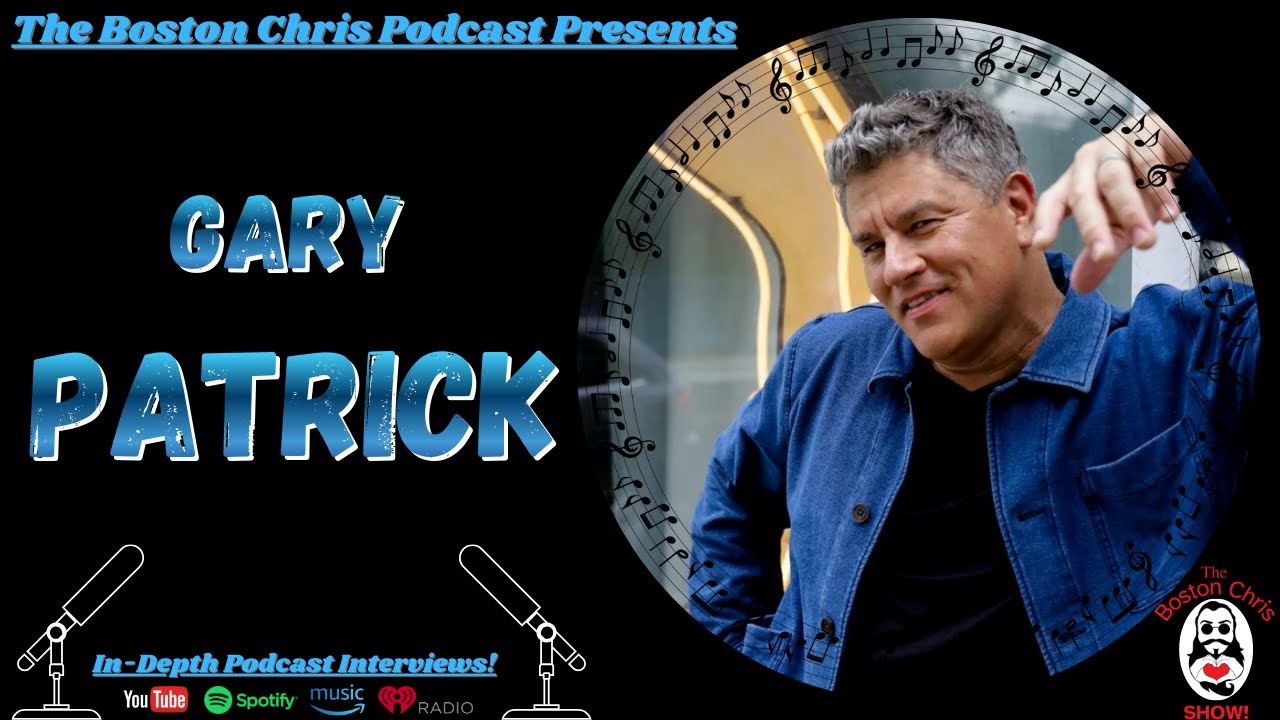 Гэри Патрик | Том Рассел, Кен Орсоу, Чад Молдин | Интервью | Подкаст The Boston Chris