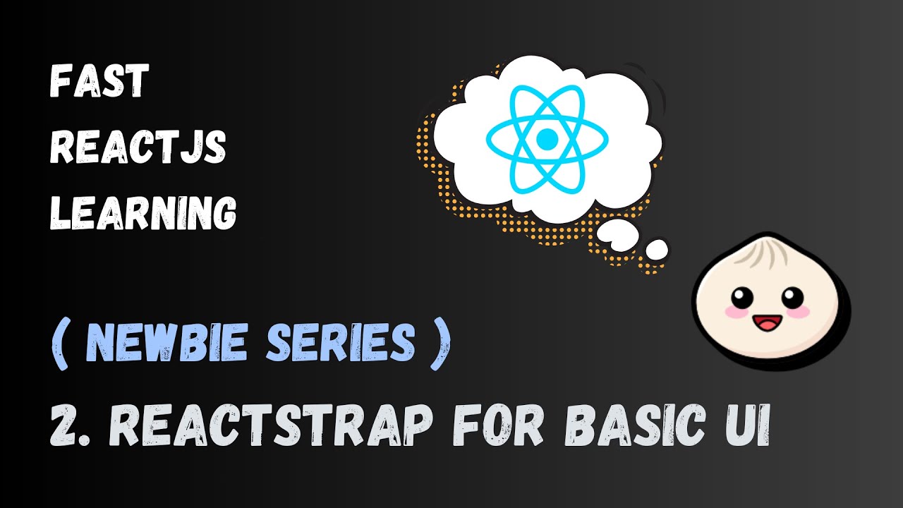 [ReactJS Newbie Series] 2.  Use Reactstrap for Basic Beauty UI