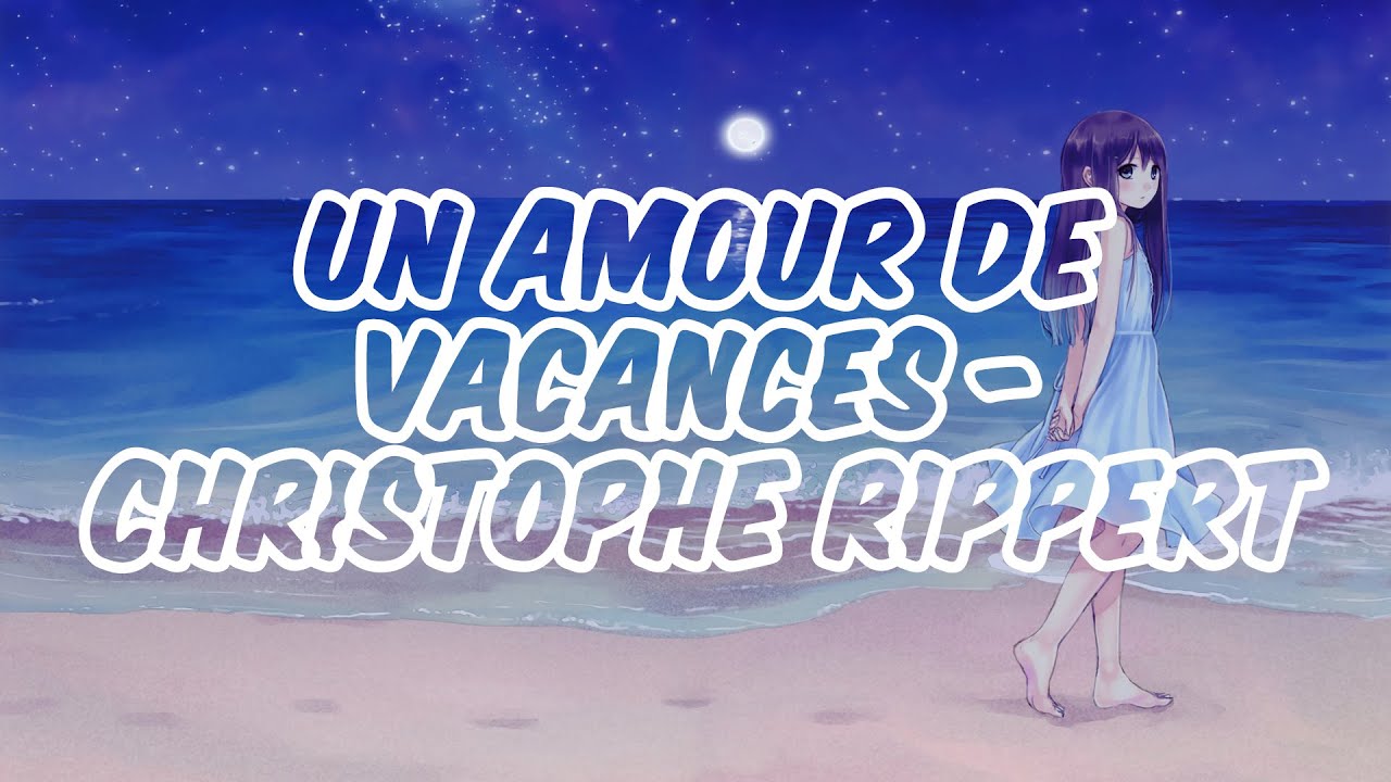 Nightcore - Un Amour De Vacances
