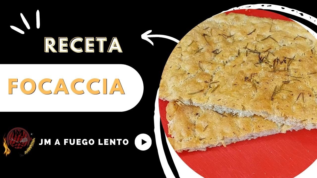 👉✅PASO A PASO 📢Focaccia [Receta sencilla y muy rica] | JM a Fuego Lento