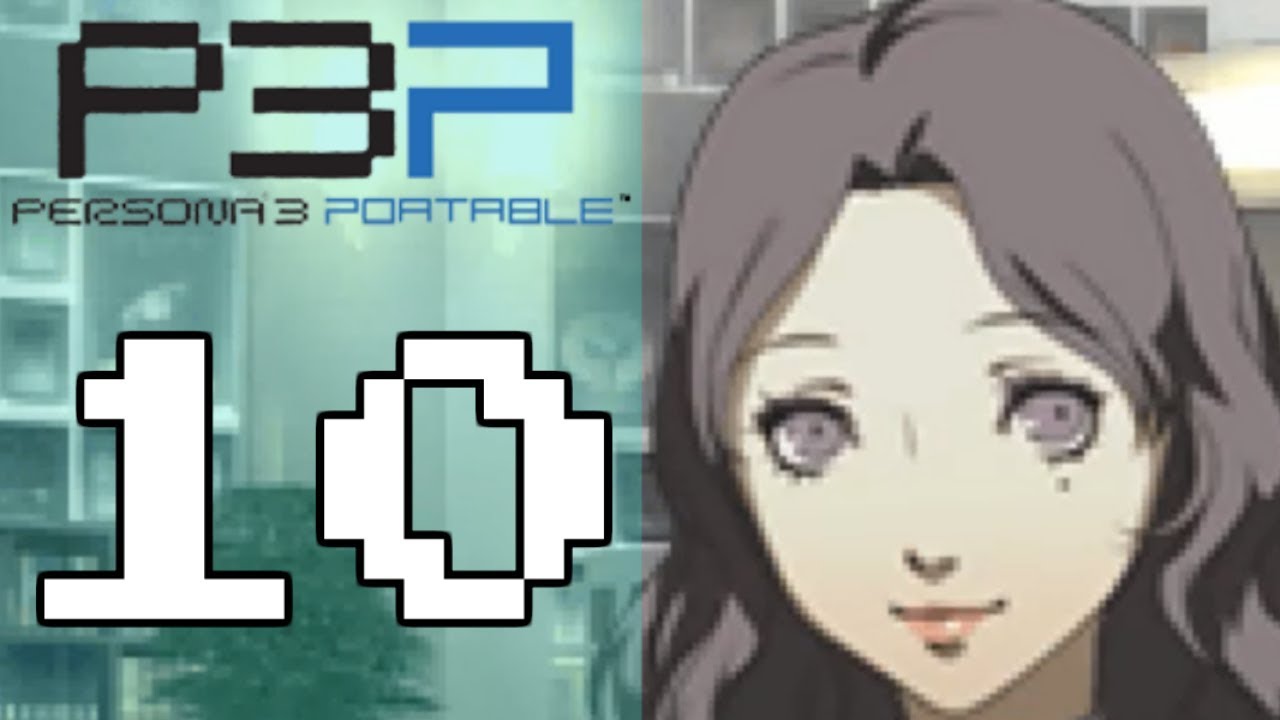 Persona 3 Portable #10 - Magician 3, Chariot 3, Hermit 1