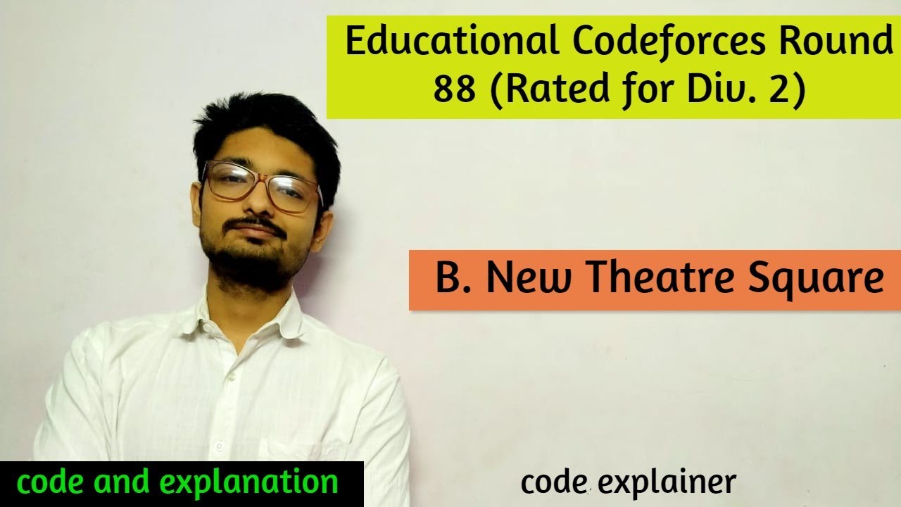 New Theatre Square || Educational Codeforces Round 88 || CODEFORCES