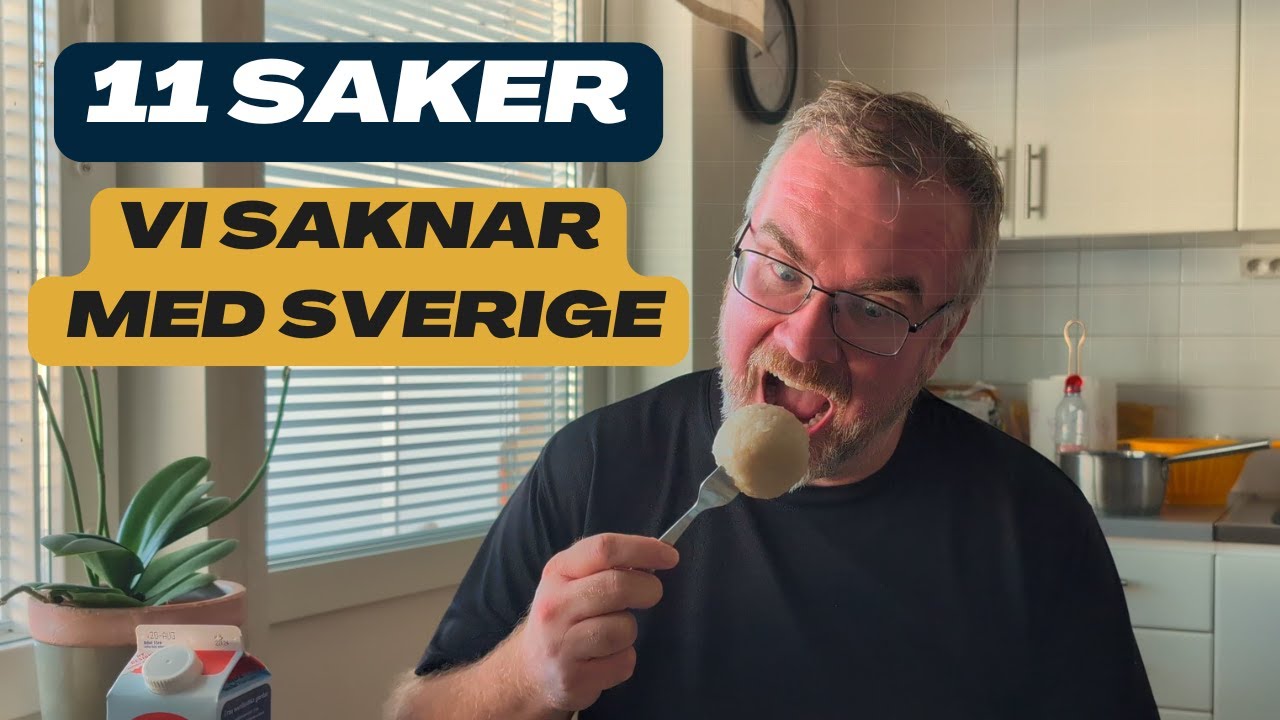 11 saker vi saknar med Sverige - Som svensk familj i Spanien