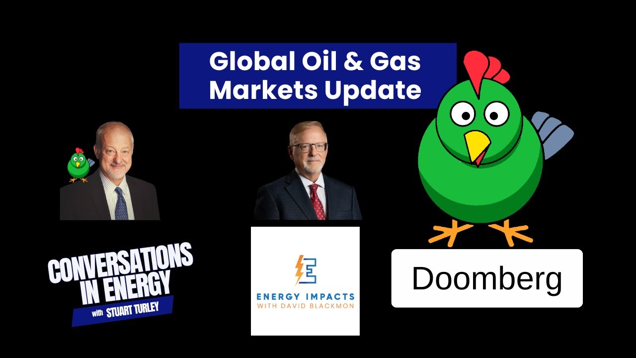 Doomberg on the Global Oil and Gas Markets Update