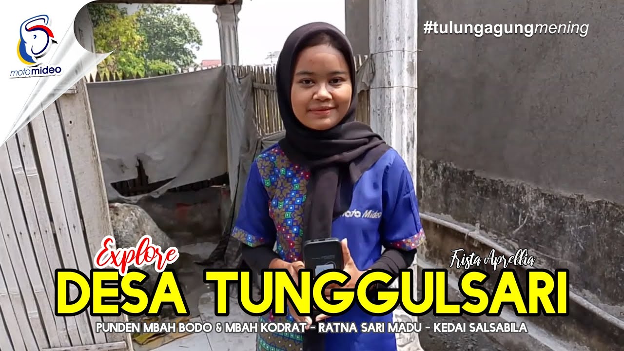 EXPLORE DESA TUNGGULSARI - TULUNGAGUNG MENING