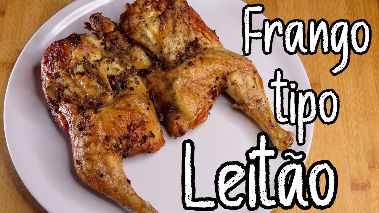 Frango Tipo Leitão com Pele Estaladiça e Carne Macia