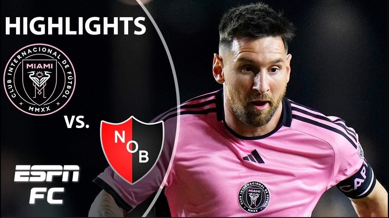 Inter Miami vs. Newell's Old Boys | Highlights | ESPN FC