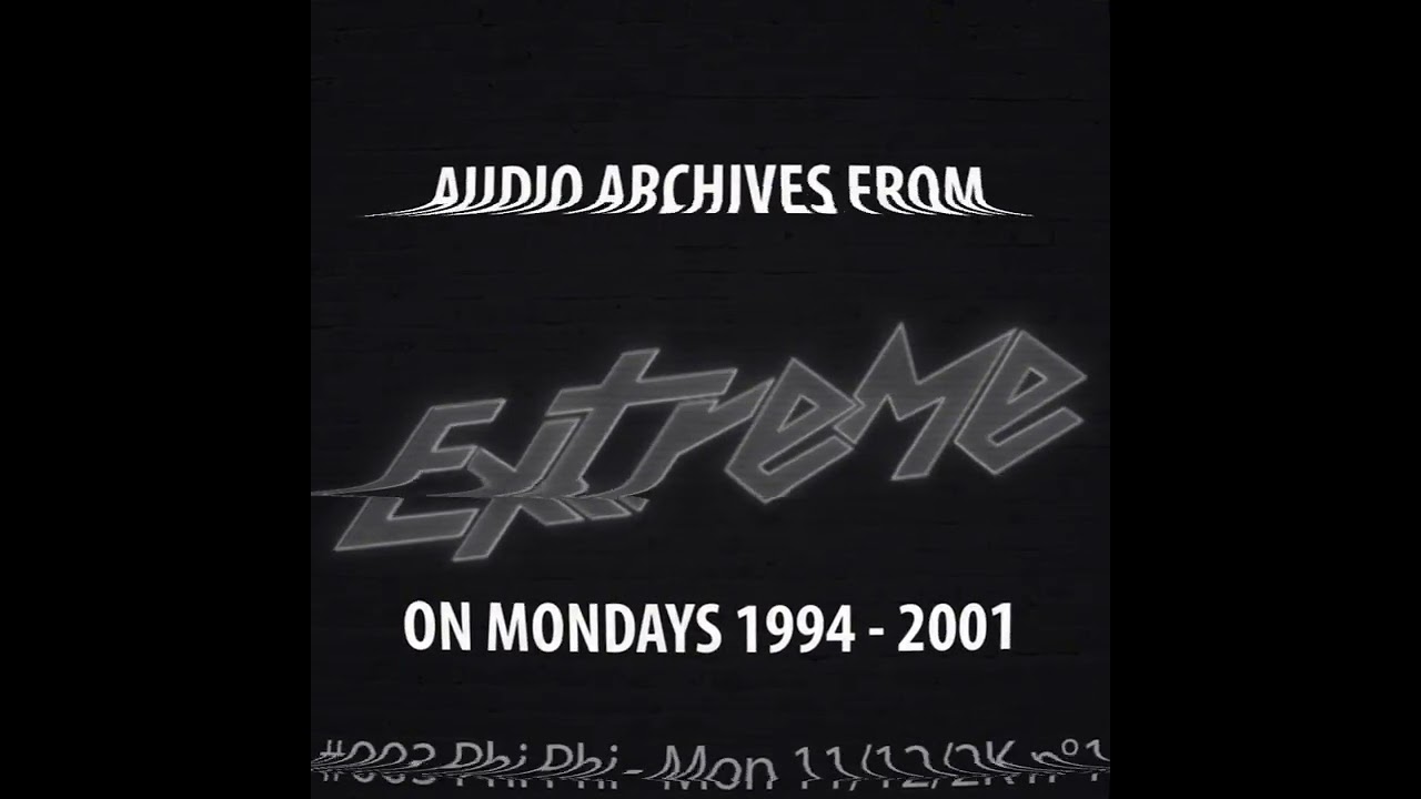 #003 Extreme On Mondays  11/12/2000 n°1