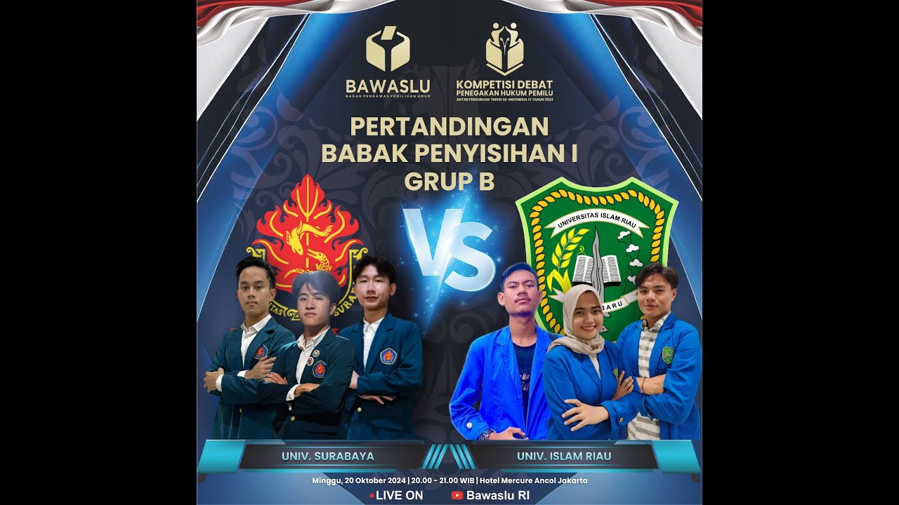 3. BABAK PENYISIHAN 1 GRUP B - UNIVERSITAS SURABAYA VS UNIVERSITAS ISLAM RIAU