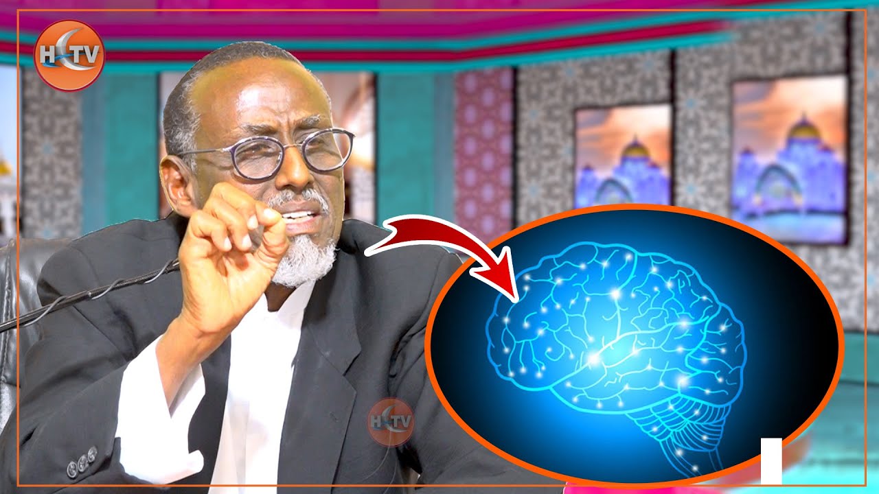 Dr. Gaboose oo ka waramaya Maskaxda iyo Qaybaha kale ee jidhku siday u wada shaqeeyaan.