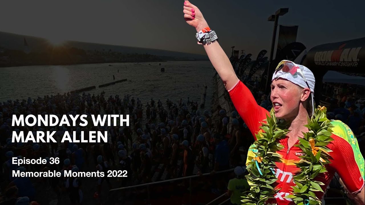 Mondays With Mark Allen: Memorable Moments 2022