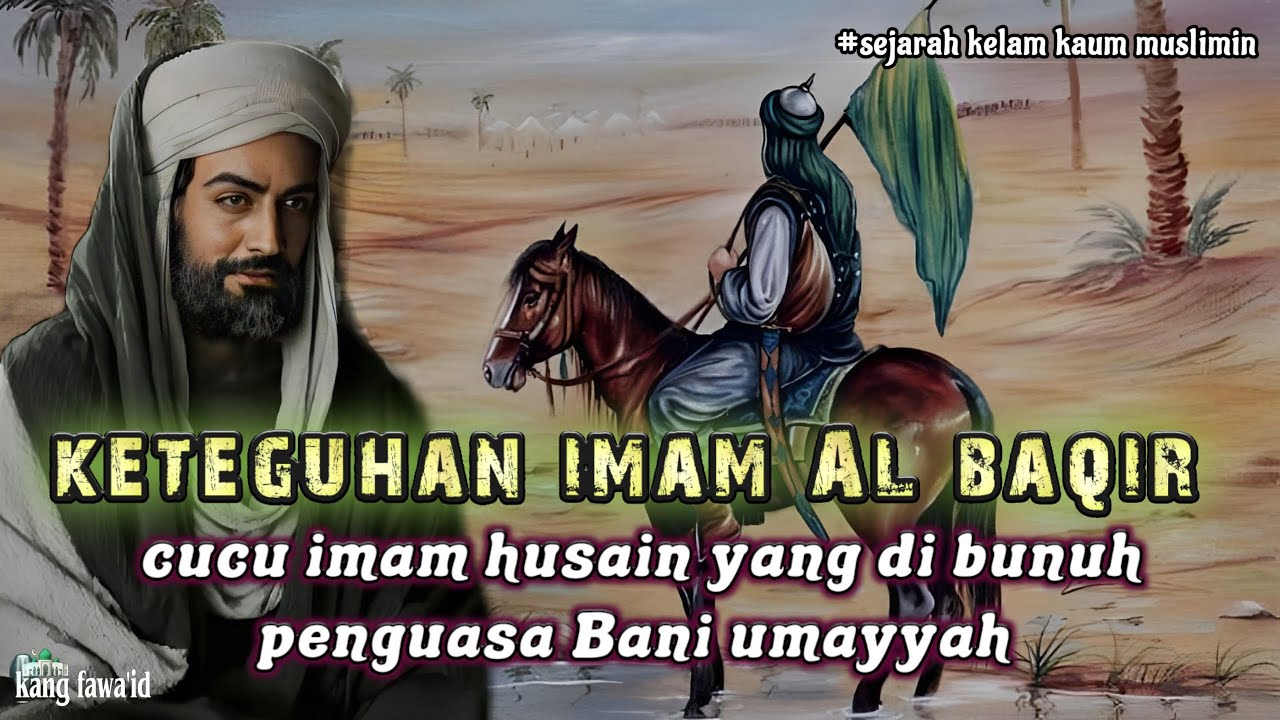 kisah muhammad al baqir | pembelah samudera yang wafat di bunuh penguasa Bani umayyah