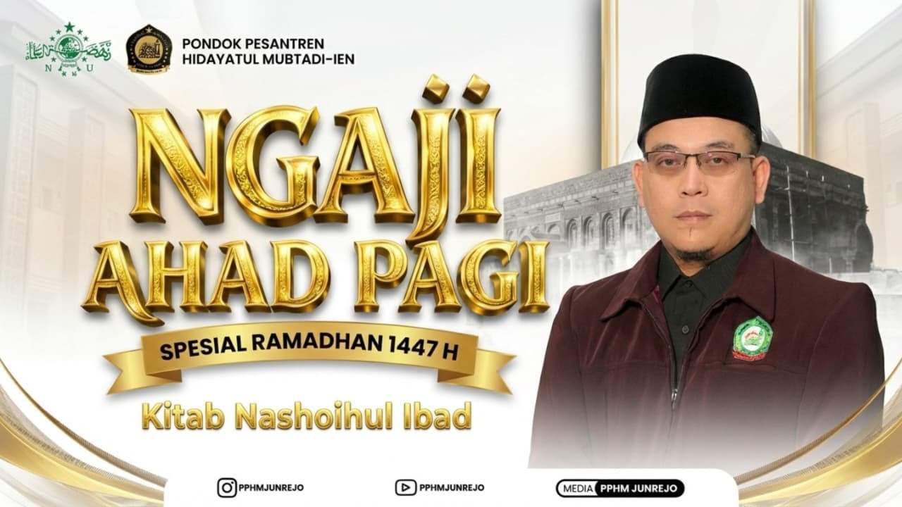 PENUTUPAN SEMENTARA NGAJI AHAD PAGI KITAB NASHOIHUL IBAD PPHM JUNREJO