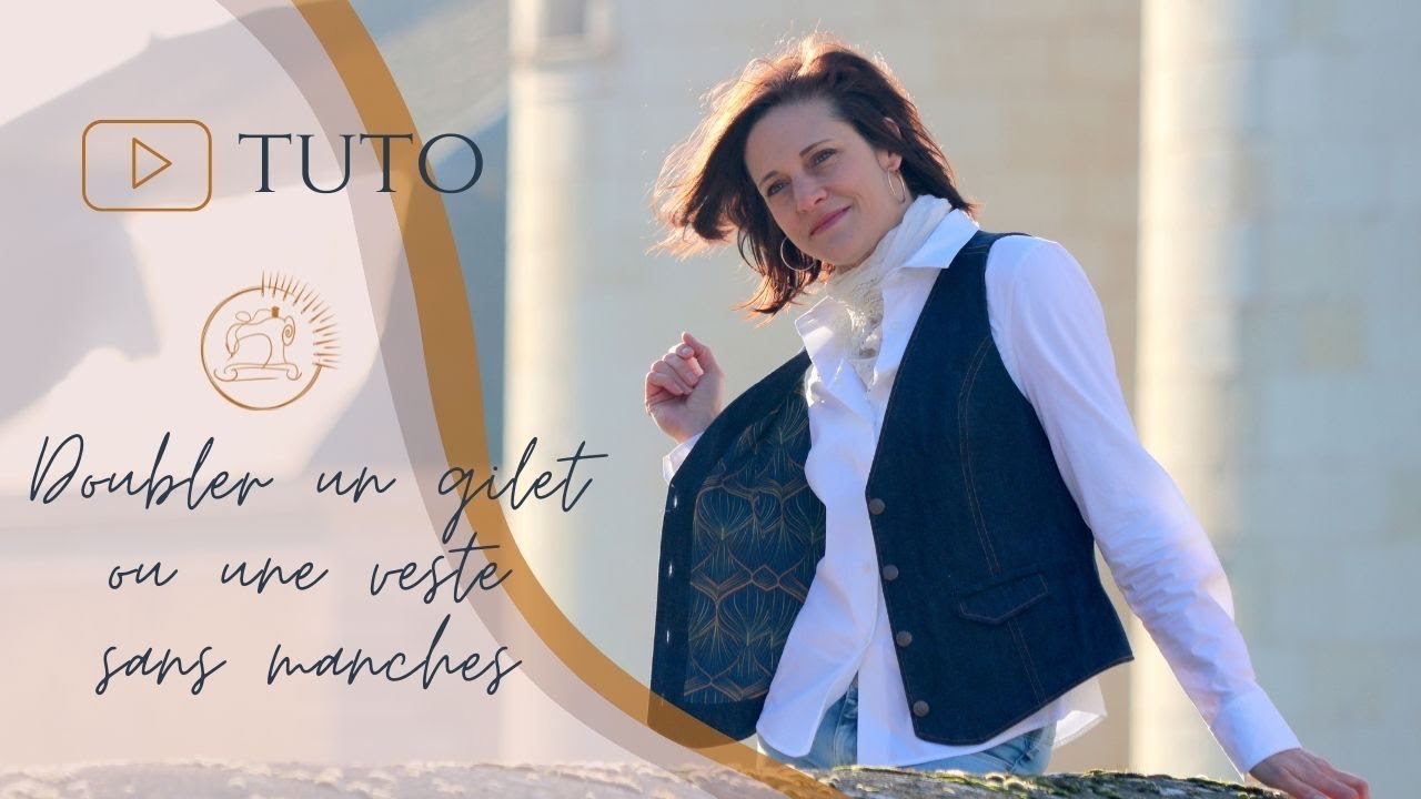 Doubler un gilet ou une veste sans manches
