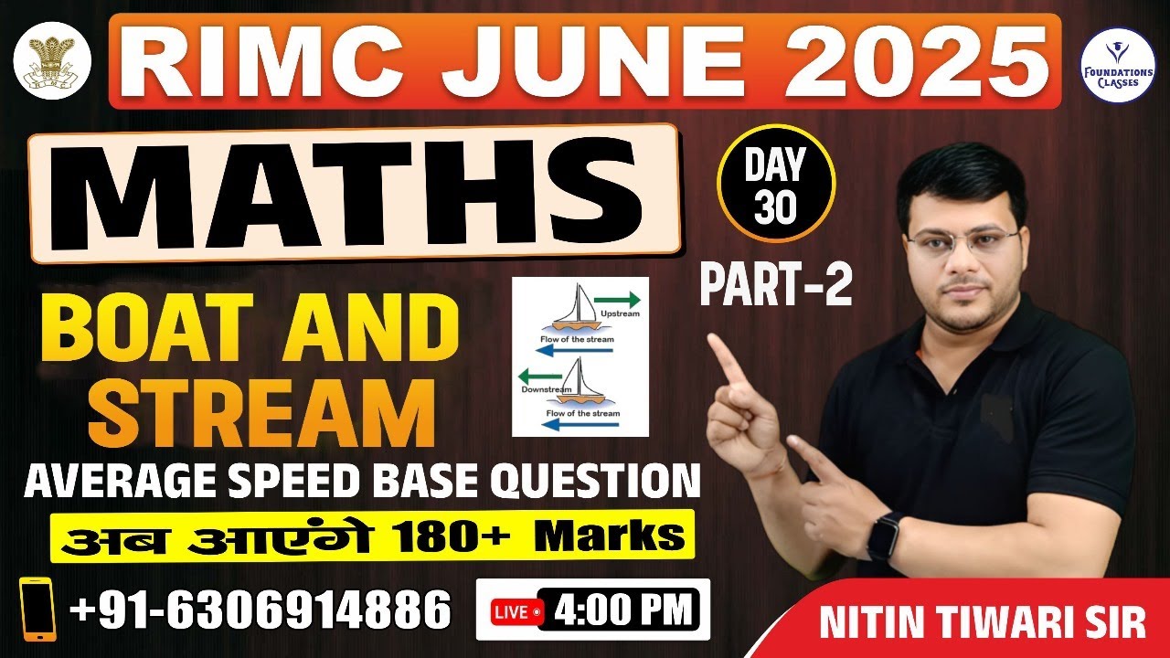 RIMC JUNE 2025 | MATHS | BOAT & STREAM PART 2 | SAINIK SCHOOL ONLINE COACHING BY NITIN SIR