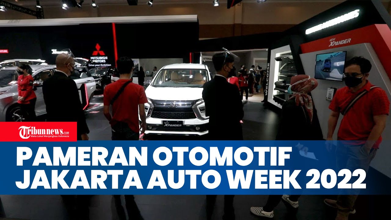 Pameran Otomotif Jakarta Auto Week 2022