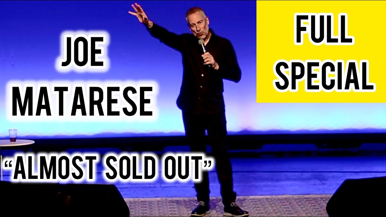 Joe Matarese: Almost Sold Out - Full Special