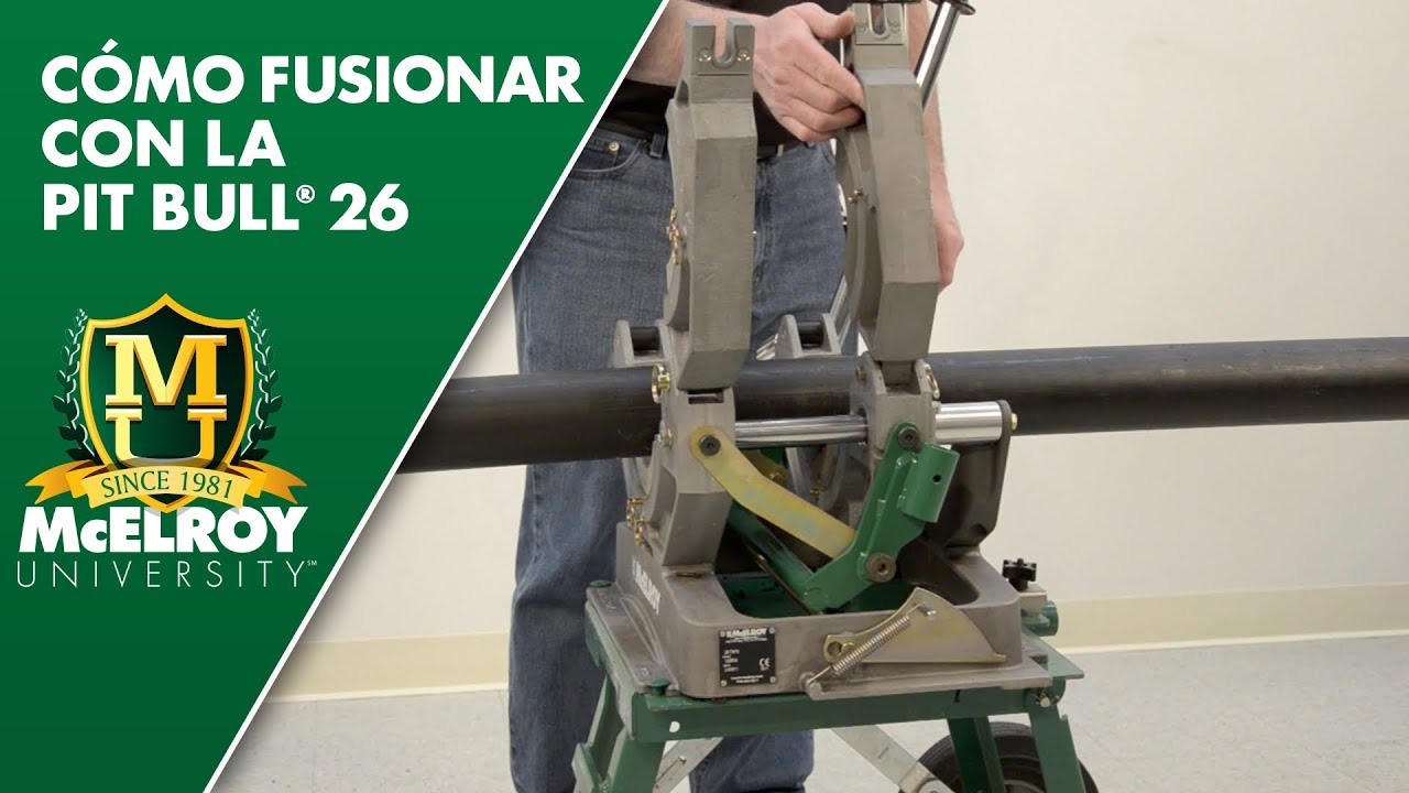Cómo fusionar la tubería con McElroy Pit Bull® 26