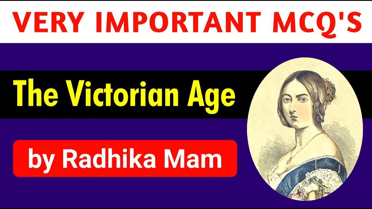 VERY IMPORTANT MCQS | THE VICTORIAN AGE | HISTORY OF ENGLISH LITERATURE