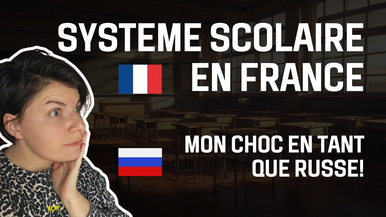 &Eacute;cole en France : Mon &eacute;norme choc en tant que Russe ! 🇷🇺🇫🇷