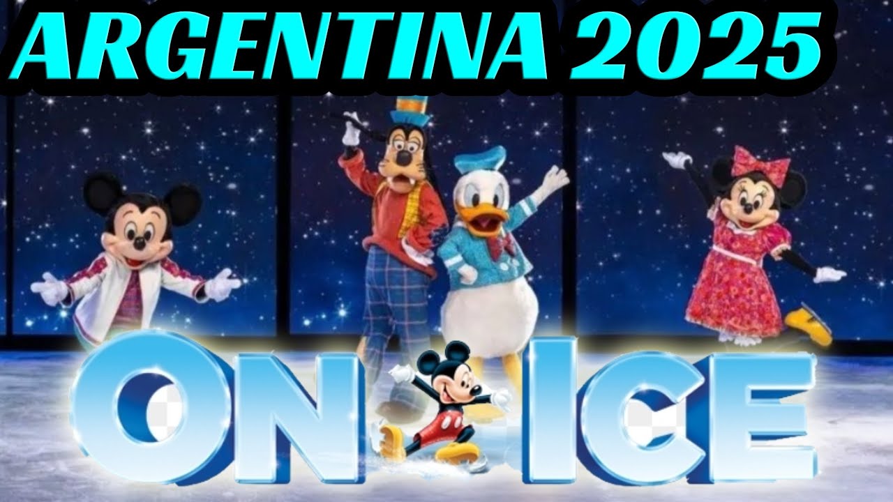 DISNEY ON ICE ARGENTINA 2025  EN 4K , MOVISTAR ARENA