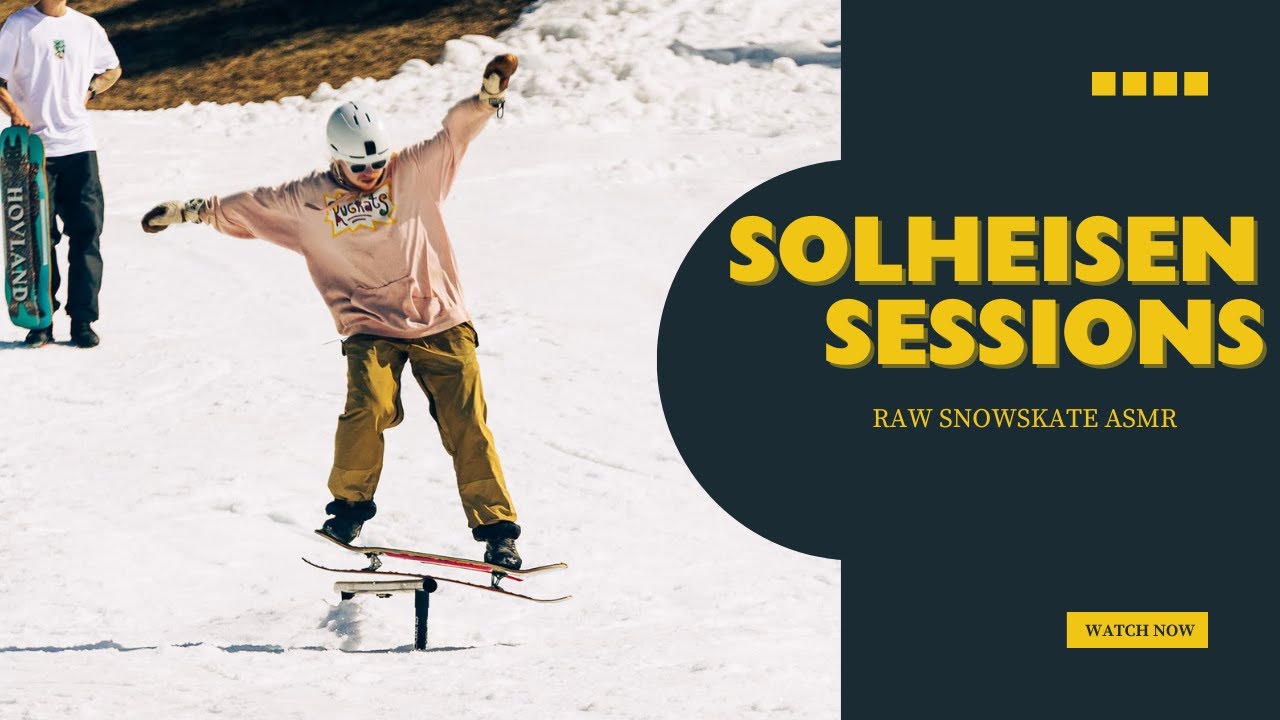 Solheisen Sessions | RAW SNOWSKATE ASMR