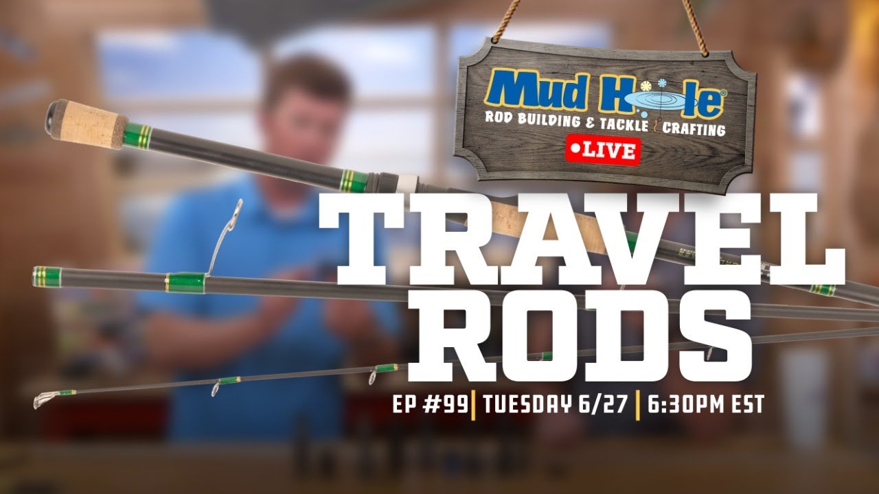 Travel Rods - Mud Hole Live