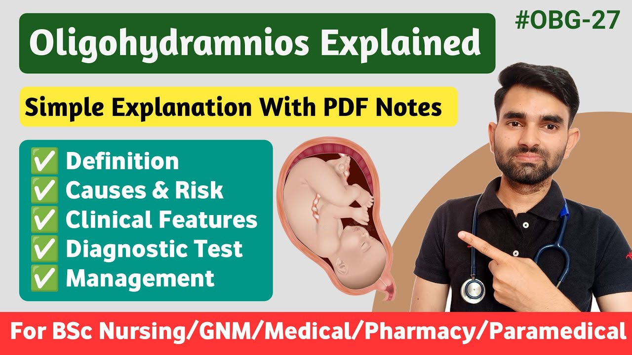 Oligohydramnios Pregnancy | Causes, Symptoms, Complications And Management of Oligohydramnios