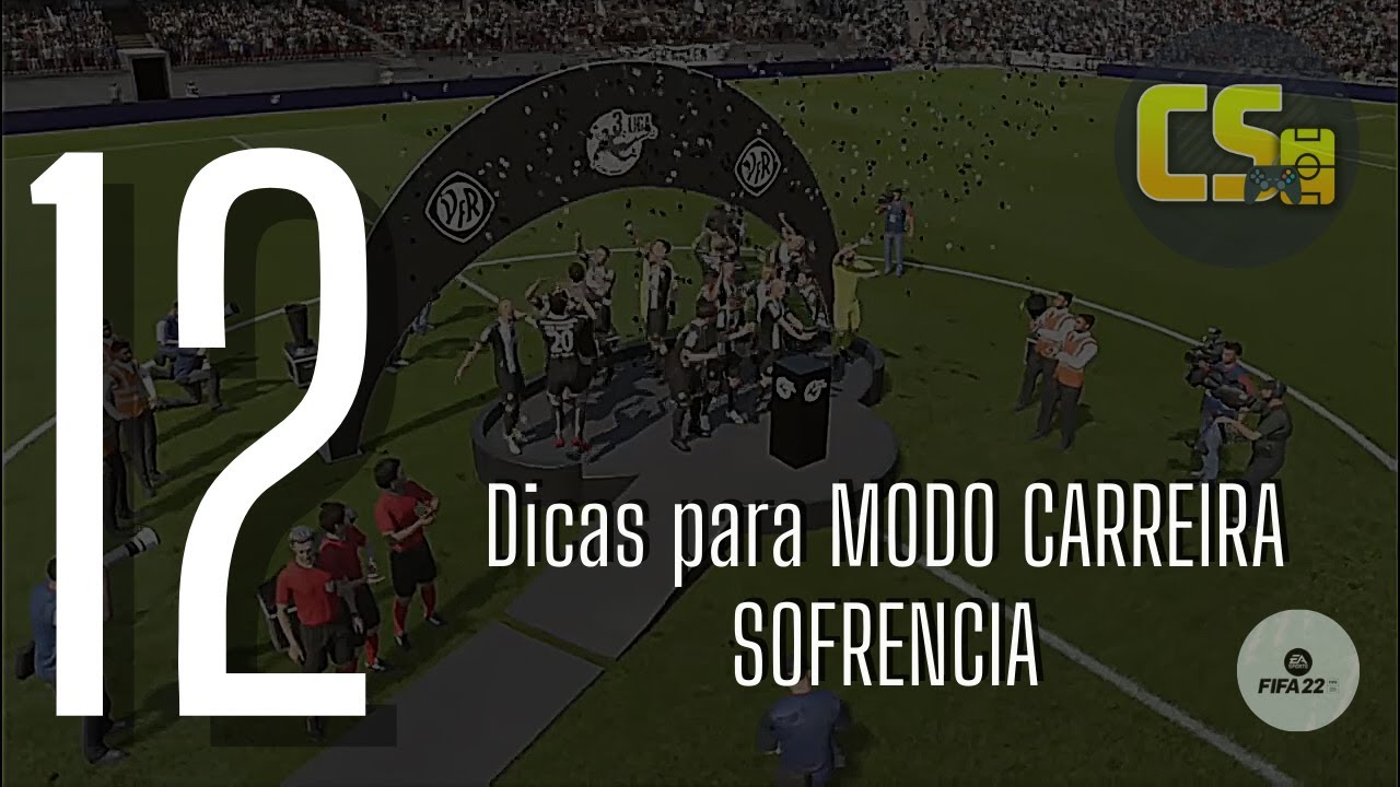 12 DICAS para MODO CARREIRA SOFRENCIA | FIFA 22
