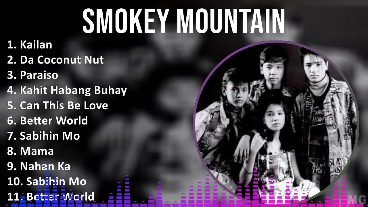 Smokey Mountain 2024 MIX Greatest Hits - Kailan, Da Coconut Nut, Paraiso, Kahit Habang Buhay