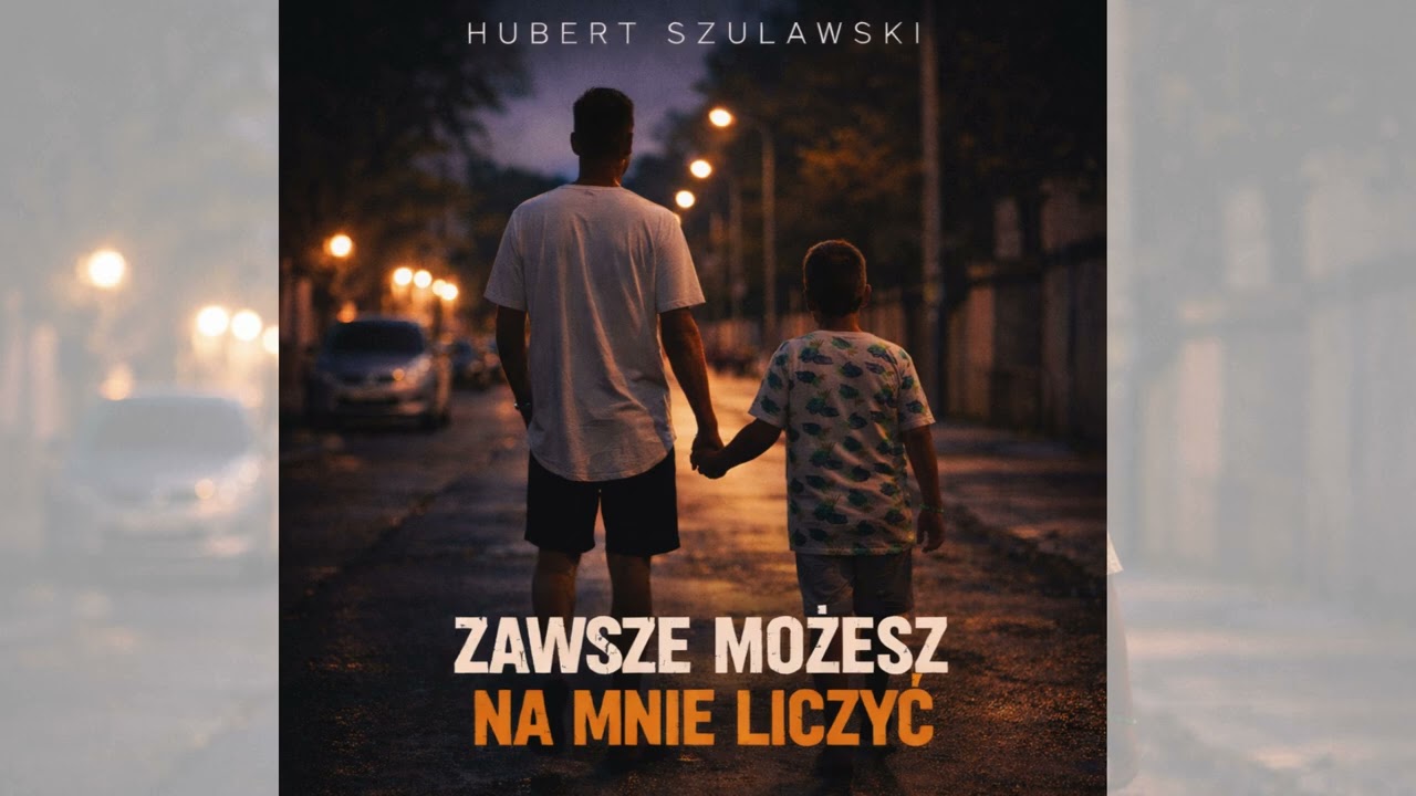 Hubert Szulawski  - Zawsze możesz na mnie liczyć