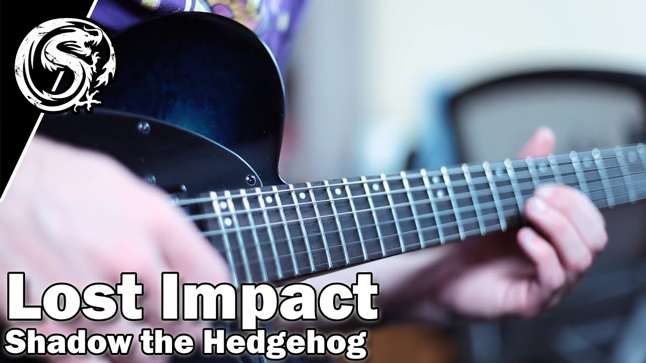 LOST IMPACT [GUITAR COVER] - Shadow the Hedgehog | AlphaStorm