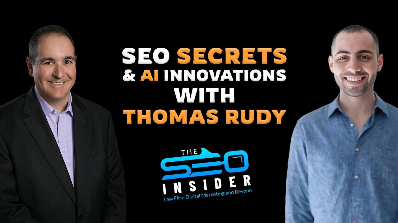 The SEO Insider | SEO Secrets & AI Innovations with Thomas Rudy
