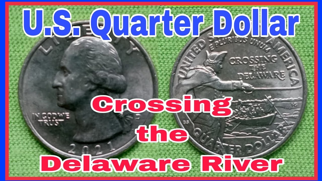 U.S. Quarter Dollar - Crossing the Delaware River