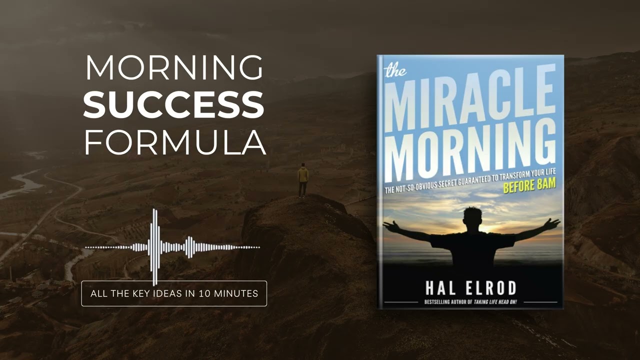 The Miracle Morning by Hal Elrod | All book ideas in 15 minutes
