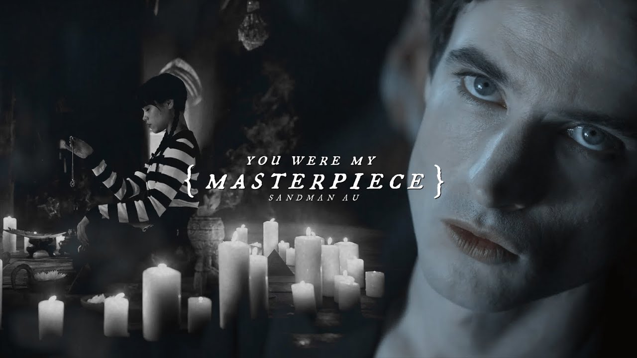 you were my masterpiece.