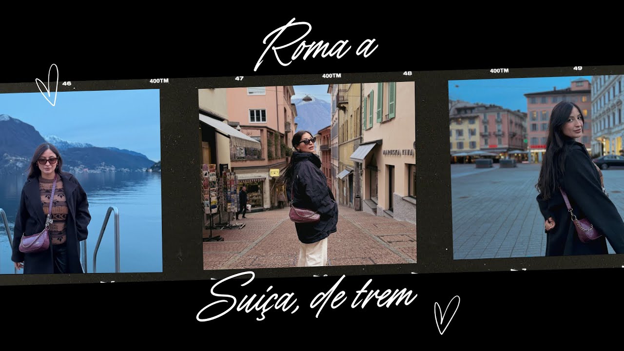 Vlog | Roma a Suiça de trem.