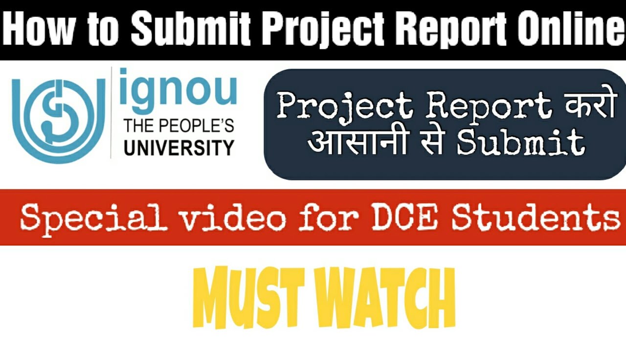 How to submit Project Report in IGNOU | DCE-6 Project report