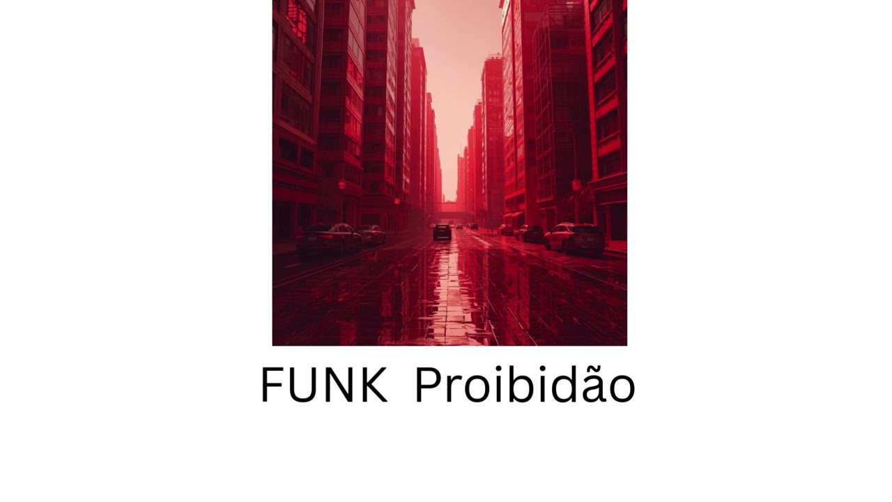 FUNK Proibid&atilde;o