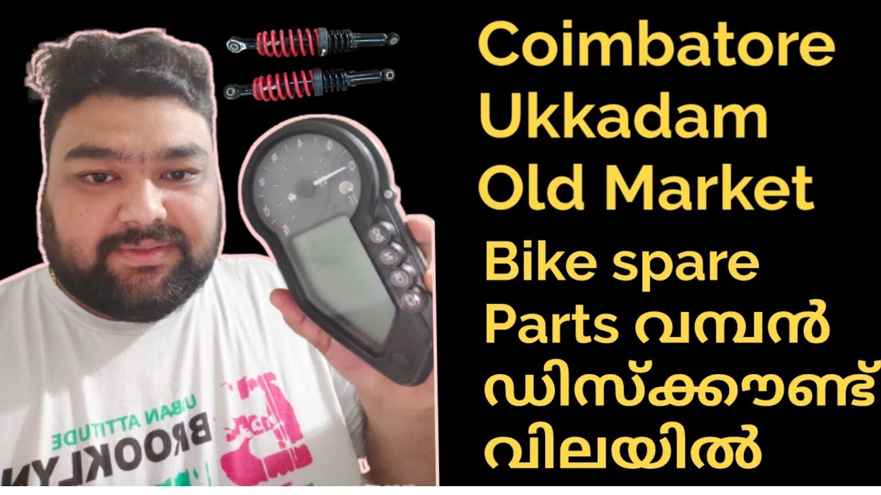 Coimbatore Ukkadam Old Market Bike Spare Parts at Huge Discount