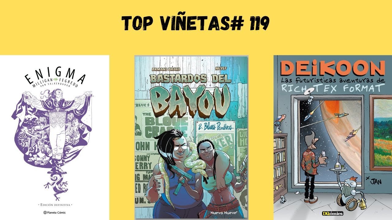 Top Vi&ntilde;etas# 119 - Novedades Planeta C&oacute;mic, Nuevo Nueve, DQomics, septiembre 2022