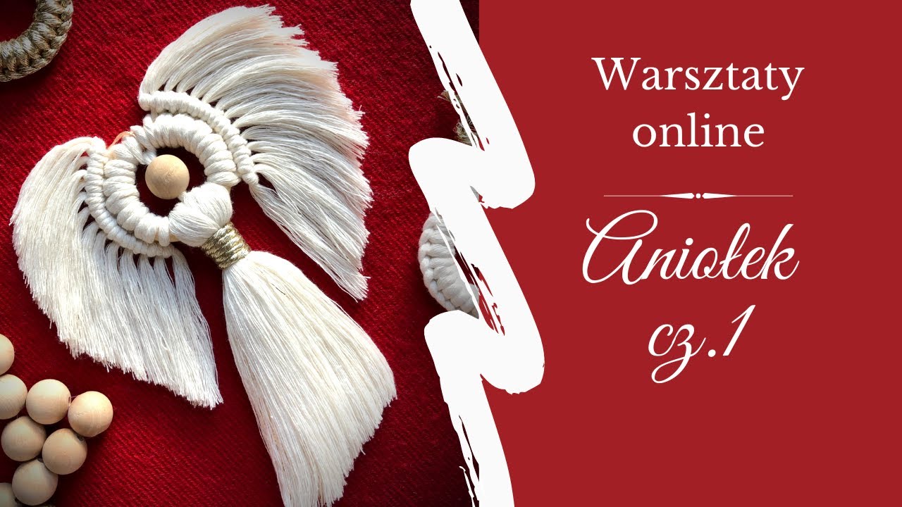 ANIOŁEK ZE SZNURKA - Warsztaty z wyplatania dekoracji świątecznych cz.1.
