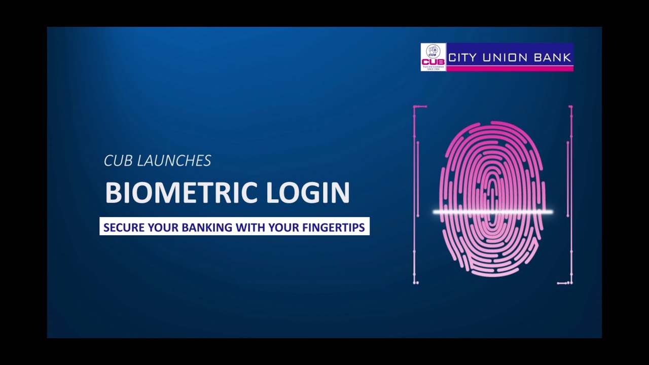 CUB launches Biometric Login for Mobile Banking.