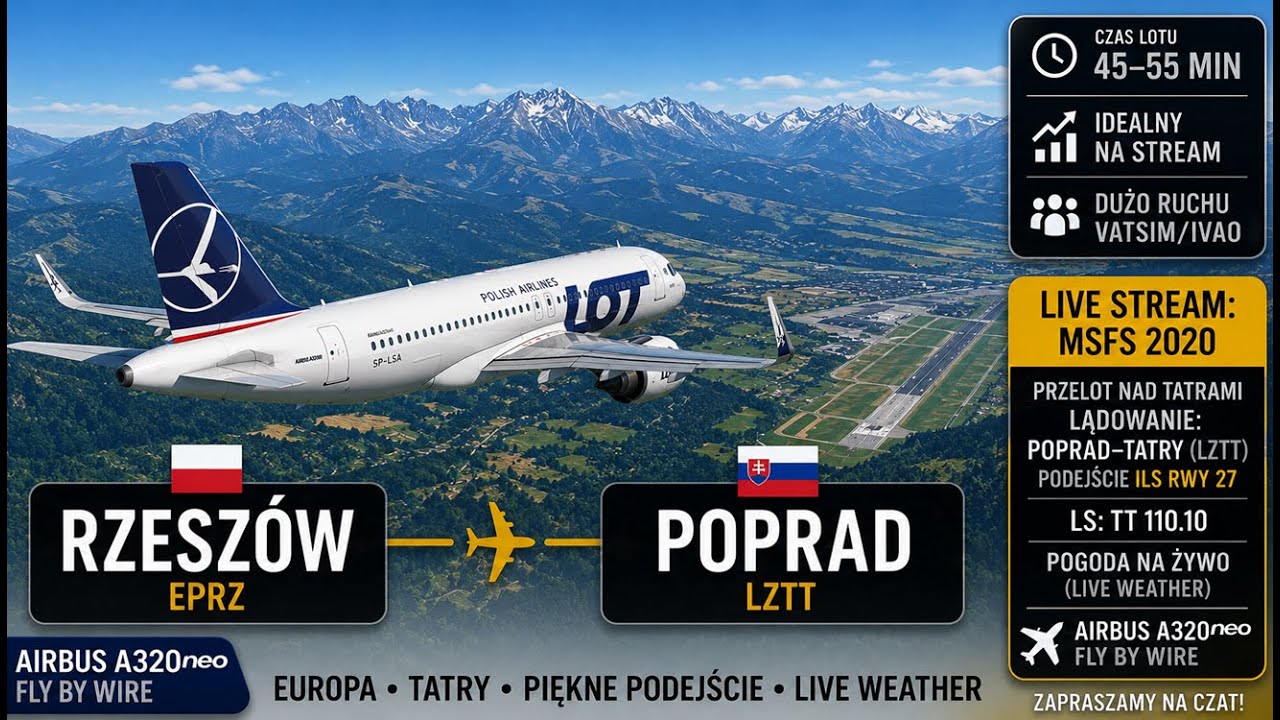 Rzesz&oacute;w ➜ Poprad | LOT A320neo | Spektakularne widoki Tatr LIVE