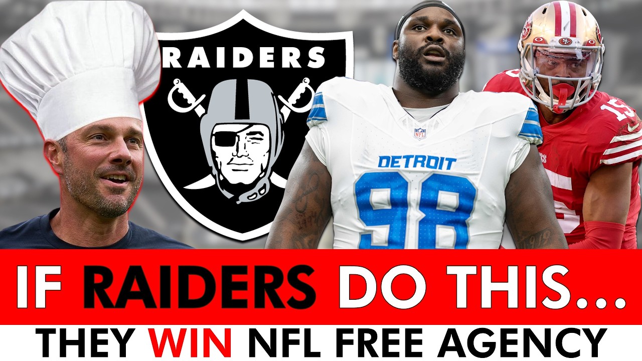 Raiders Can WIN NFL Free Agency With These Moves