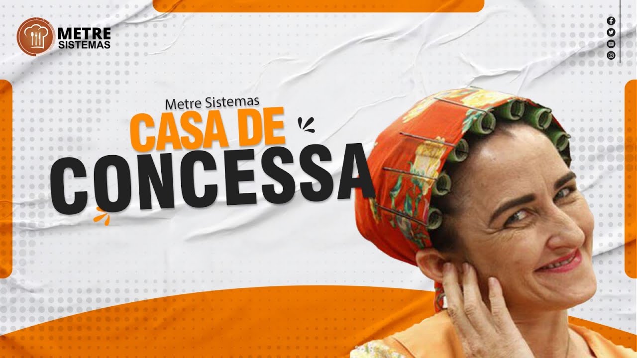 Casa de Concessa - Metre Sistemas