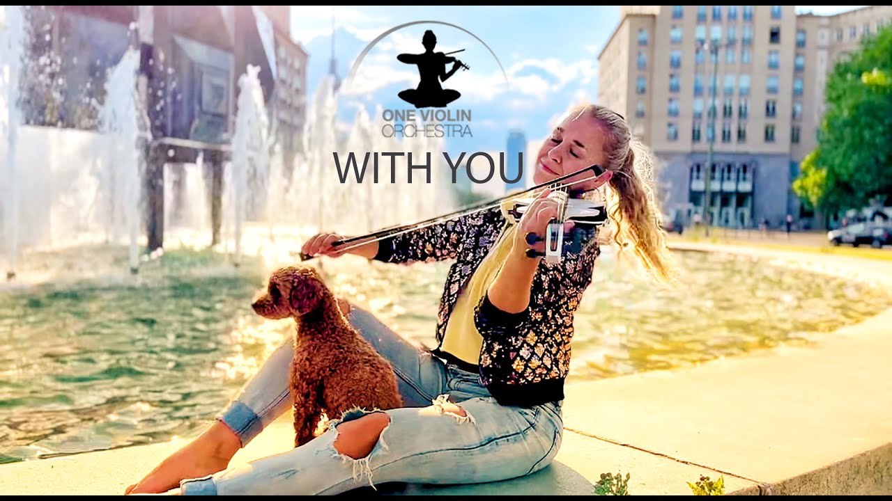 With You ::: Official Music Video ::: ONE VIOLIN ORCHESTRA