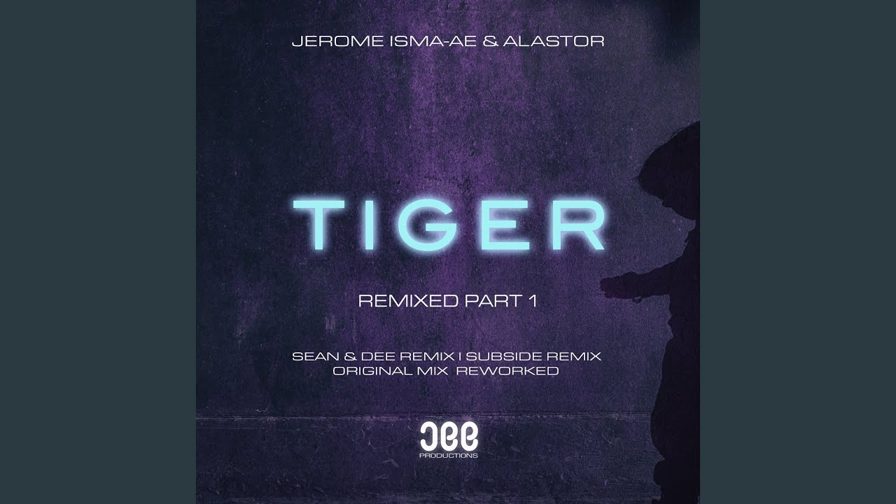 Tiger (Sean & Dee Remix)
